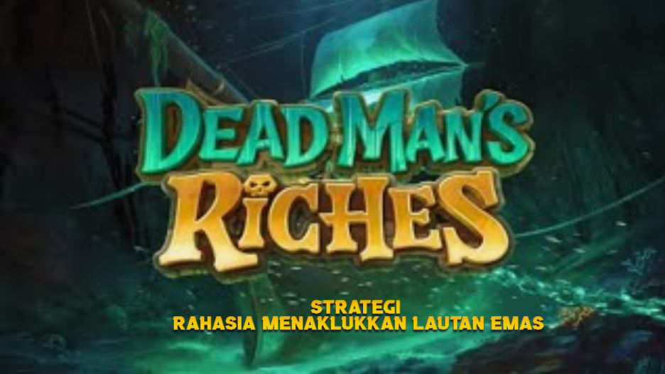Strategi Rahasia Menaklukkan Lautan Emas