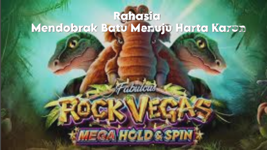 Rahasia Mendobrak Batu Menuju Harta Karun