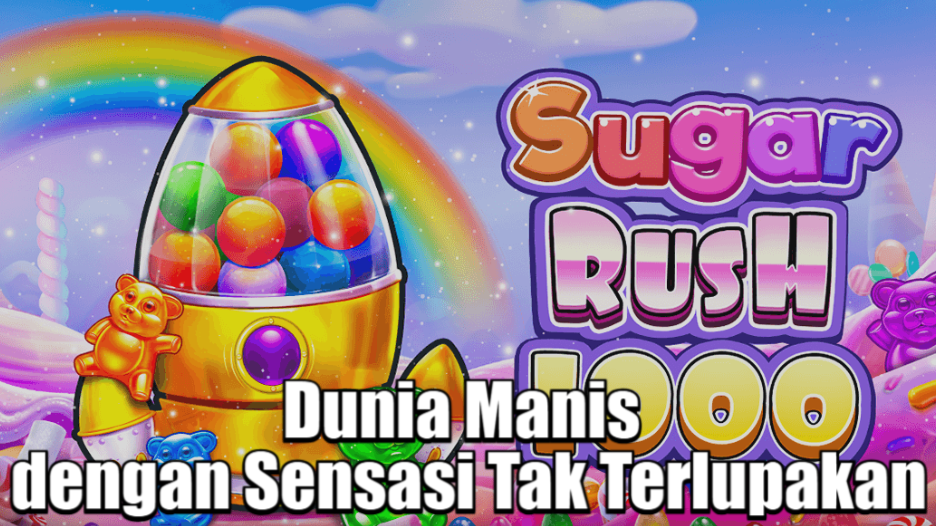 Pola Sugar Rush 1000