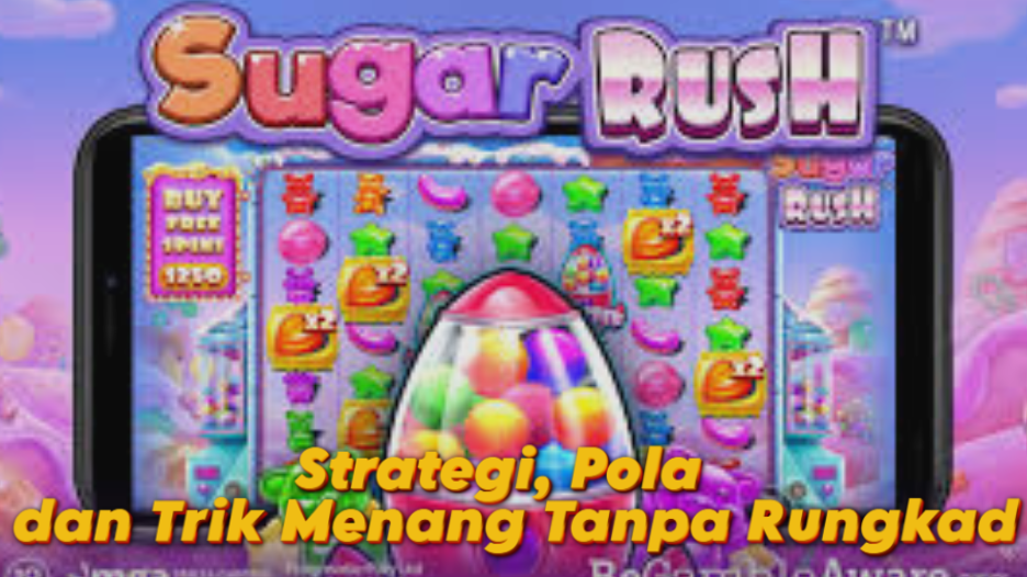 strategi-pola-dan-trik-menang-tanpa-rungkad
